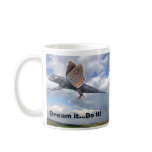 Dream it...Do it!... mugs