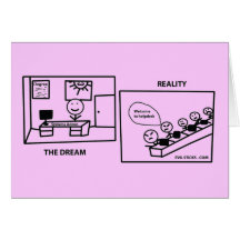 Dream vs Reality - Working in IT Greeting Cards