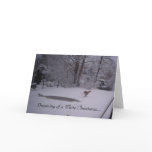 Dreaming of a White Christmas... Cards
