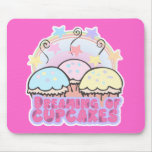 dreaming of cupcakes mousepads