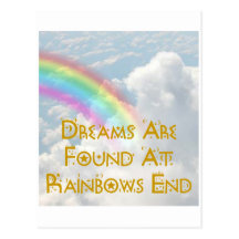 Dreams Are Found At Rainbows End Post Cards