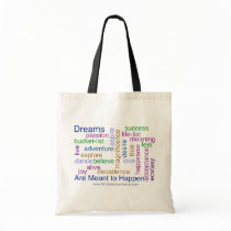 Dreams Are Meant to Happen (bright) Bag
