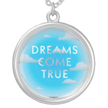 Dreams Come True Necklace