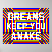Dreams Keep You Awake Poster
