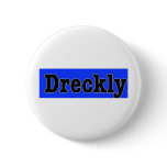 Dreckly Button