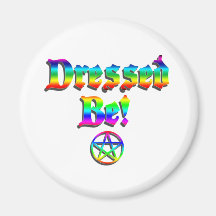 Dressed Be Rainbow Refrigerator Magnets