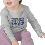 Dressed To The Nines t-shirts
