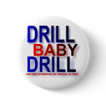 drill baby drill buttons