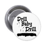 Drill Baby Drill Buttons