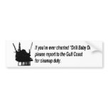 drill baby drill cleanup duty bumper stickers