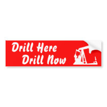 Drill Here Drill Now Bumper Sticke... - Red
