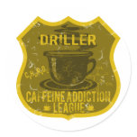 Driller Caffeine Addiction League stickers