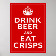 Drink Beer and Eat Crisps ~ British Fun Beer Posters