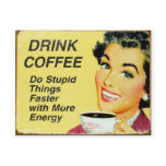 drink coffee faster postcard