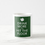 Drink More and Hit the Floor Mugs