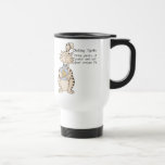 Drink Plenty of Water... - Travel Mug