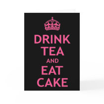 Drink Tea and Eat Cake