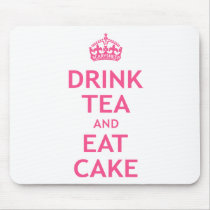 Drink Tea and Eat Cake