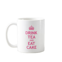 Drink Tea and Eat Cake Mug