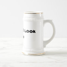 Drink Til I look Good Coffee Mug