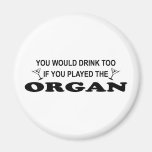 Drink Too - Organ Refrigerator Magnets
