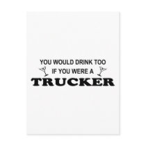 Drink Too - Trucker