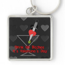 Drink Up B****es Key Chain