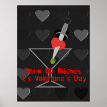 Drink Up B****es Posters