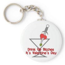 Drink Up Bi***s Key Chains