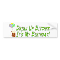 Drink Up Bitches