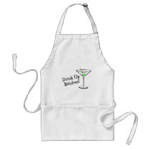 Drink Up Bitches (Martini) Apron