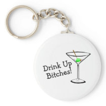 Drink Up Bitches (Martini)