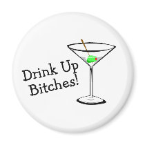 Drink Up Bitches (Martini)