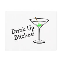 Drink Up Bitches (Martini)