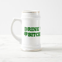 Drink Up Bitches Coffee Mugs