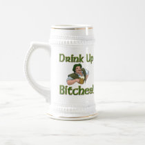 Drink Up Bitches Mug