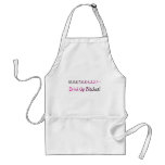 Drink Up Bitches Pink Black Apron