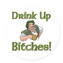 Drink Up Bitches