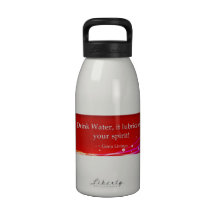 Drink Water It Lubricates Your Spirit Water bottle