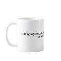 DRINKING DECAF COFFEE IS LIKE MASTURBATING WITH... mugs