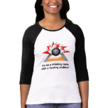 Drinking Team, Bowling Problem t-shirts