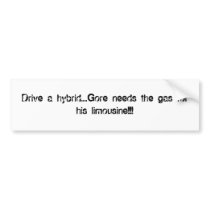 Drive a hybrid....Gore needs the gas for his li...