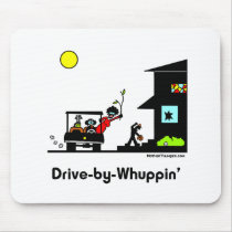 Drive-By-Whuppin Mousepad
