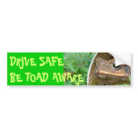 DRIVE SAFE - BE TOAD AWARE bumper stickers