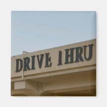 Drive Thru Magnet
