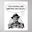 DRIVING ME CRAZY posters