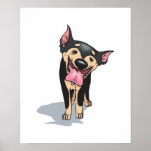 drooling miniature pincher puppy dog poster
