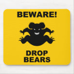 Drop Bears! mousepads