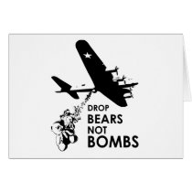 Drop Bears not Bombs Greeting Card