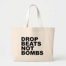 Drop Beats Not Bombs 4 Canvas Bags